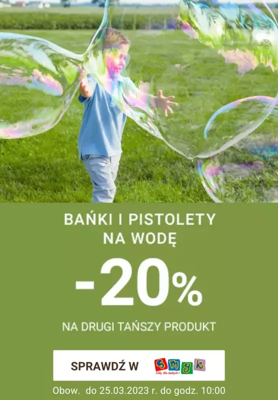 Smyk - gazetka promocyjna Pistolety na wodę i bańki: -20% na drugi produkt od wtorku 19.03 do poniedziałku 25.03