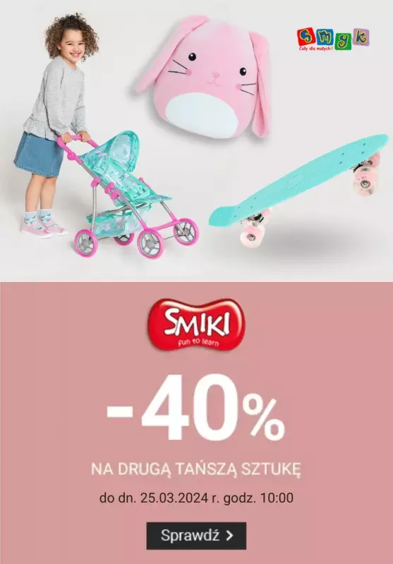 Smyk - gazetka promocyjna -40% na drugi produkt marki SMIKI od soboty 23.03 do poniedziałku 25.03