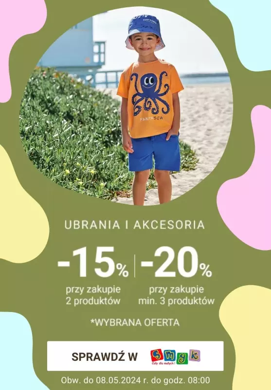 Smyk - gazetka promocyjna Do -20% na wybrane ubrania i akcesoria od wtorku 07.05 do środy 08.05