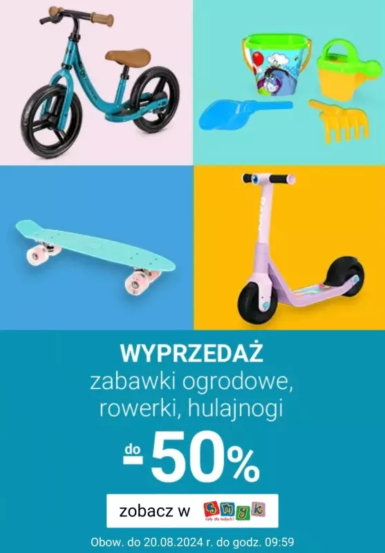 Smyk - gazetka promocyjna Wyprzedaż zabawek ogrodowych, rowerków i hulajnóg do -50% od wtorku 16.07 do soboty 20.07