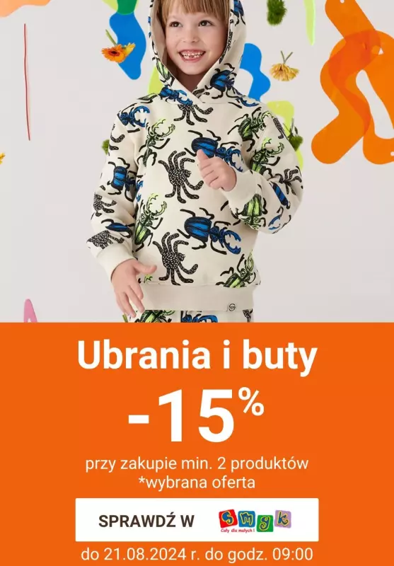 Smyk - gazetka promocyjna Wybrane ubrania i buty: -15% przy zakupie min. 2 produktów od wtorku 20.08 do środy 21.08