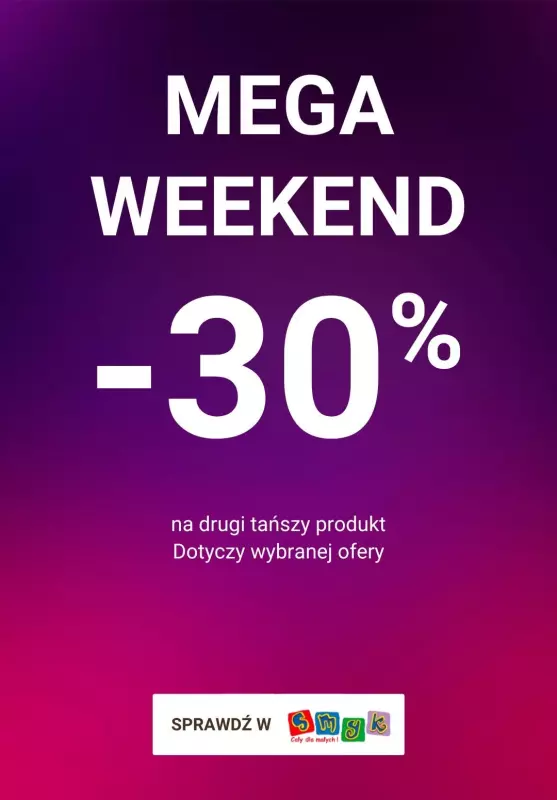 Smyk - gazetka promocyjna MEGA weekend do -30% taniej na wiele kategorii od piątku 08.11 do wtorku 12.11