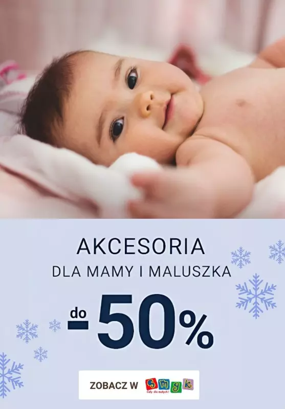 Smyk - gazetka promocyjna Akcesoria dla Mamy i Maluszka do -50% od wtorku 24.12 do poniedziałku 13.01