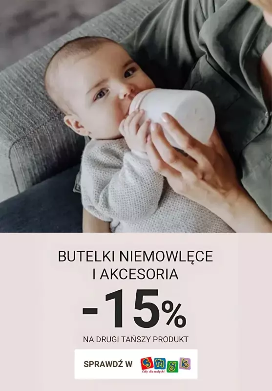 Smyk - gazetka promocyjna Butelki niemowlęce i akcesoria: -15% na drugi tańszy produkt od czwartku 09.01 do niedzieli 12.01