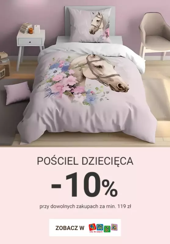 Smyk - gazetka promocyjna -10% na pościel dziecięcą od poniedziałku 27.01 do poniedziałku 03.02