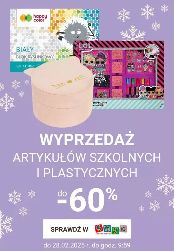 Smyk - gazetka promocyjna Wyprzedaż artykułów szkolnych i plastycznych do -60% od wtorku 18.02 do piątku 28.02