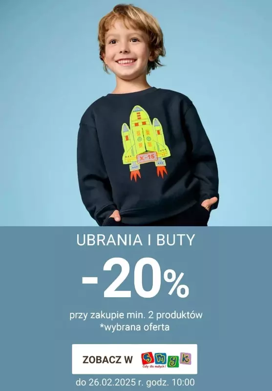 Smyk - gazetka promocyjna Ubrania i buty -20% przy zakupie 2 produktów od wtorku 25.02 do środy 26.02