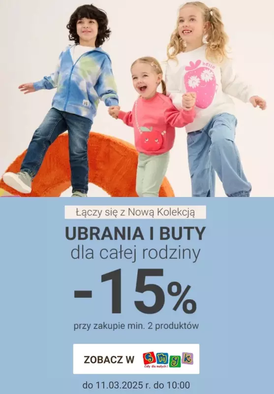 Smyk - gazetka promocyjna Ubrania -15% przy zakupie min. 2 | Łączy się z Nową Kolekcją od poniedziałku 10.03 do wtorku 11.03