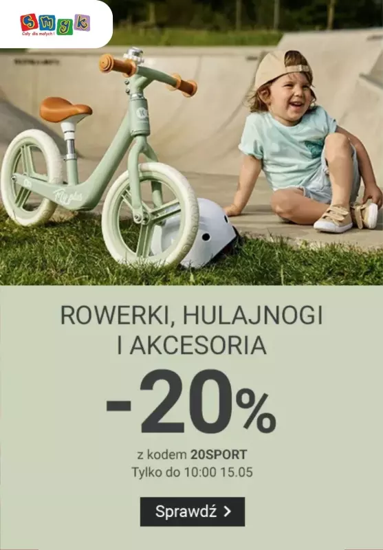 Smyk - gazetka promocyjna Rowerki, hulajnogi i akcesoria -20% z kodem od środy 14.05 do czwartku 15.05