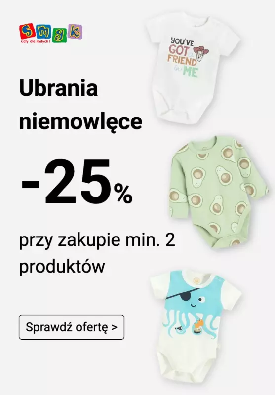 Smyk - gazetka promocyjna -25% ubrania niemowlęce od niedzieli 15.06 do środy 18.06
