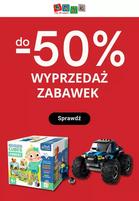 Smyk - gazetka promocyjna Do -50% wyprzedaż zabawek od piątku 20.06 