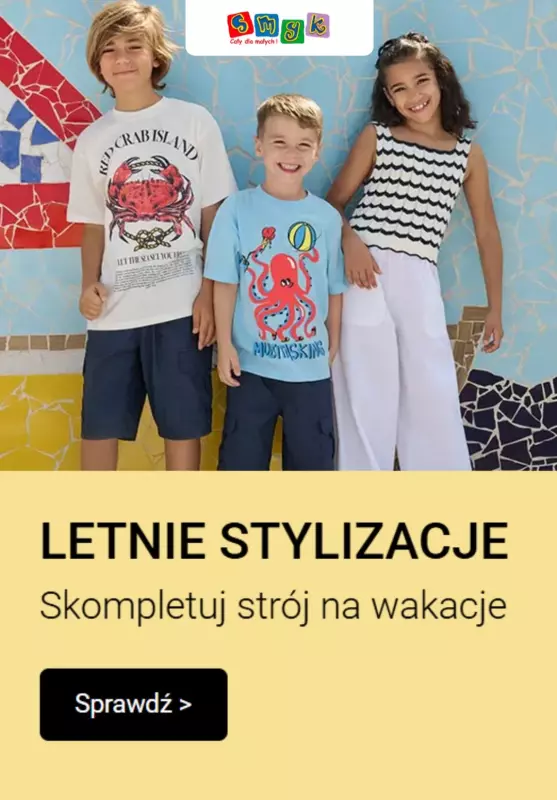 Smyk - gazetka promocyjna Letnie stylizacje - skompletuj strój na wakacje od poniedziałku 14.07 