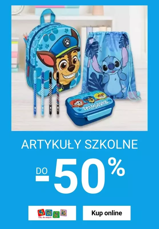 Smyk - gazetka promocyjna Do -50% artykuły szkolne od środy 23.07 do wtorku 30.09