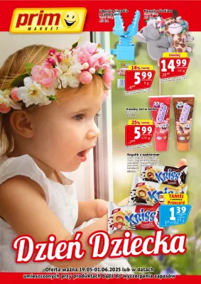 Prim Market - gazetka promocyjna Dzień Dziecka od środy 21.05 do niedzieli 01.06
