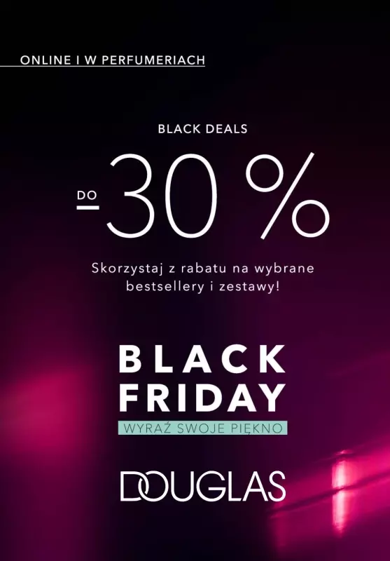 Douglas - gazetka promocyjna Do -30% na bestsellery i zestawy od piątku 22.11 do soboty 30.11