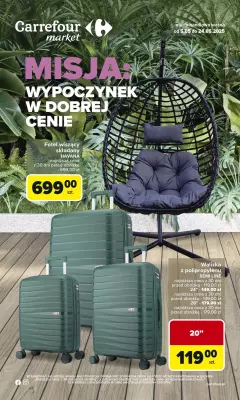 Carrefour Market - gazetka promocyjna Gazetka Wypoczynek w dobrej cenie  do soboty 24.05