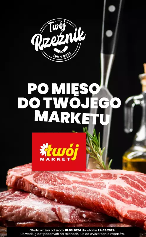 Twój Market - gazetka promocyjna Katalog lada mięsna od czwartku 19.09 do wtorku 24.09