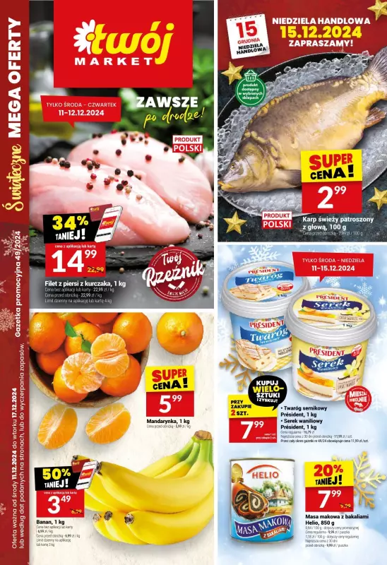 Twój Market - gazetka promocyjna Gazetka od środy 11.12 do wtorku 17.12