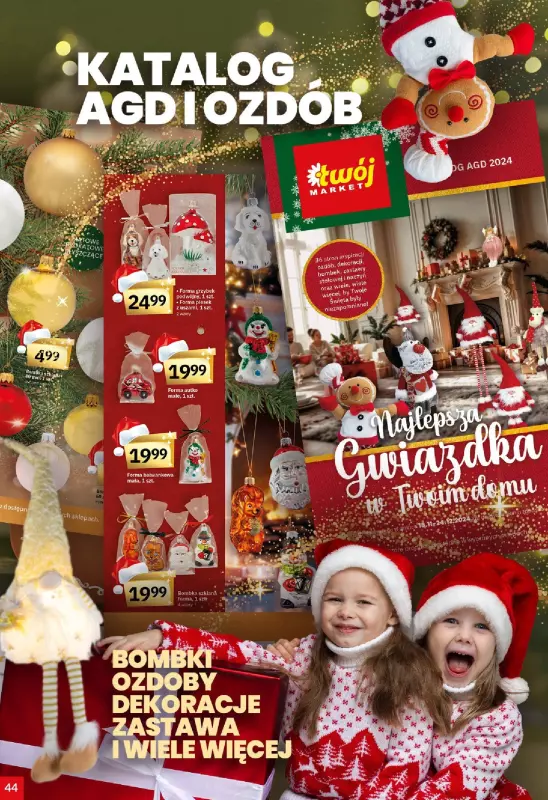 Twój Market - gazetka promocyjna Gazetka od środy 18.12 do wtorku 24.12 - strona 44