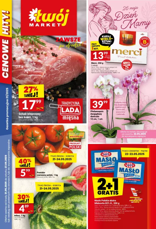 Twój Market - gazetka promocyjna Gazetka od środy 21.05 do wtorku 27.05