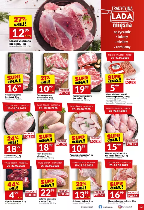 Twój Market - gazetka promocyjna Gazetka od środy 25.06 do wtorku 01.07 - strona 13