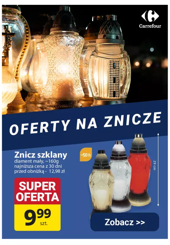 Carrefour - gazetka promocyjna Najlepsze oferty na ZNICZE od wtorku 22.10 do soboty 26.10