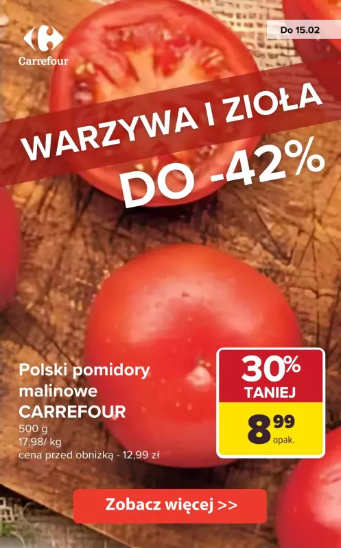 Carrefour - gazetka promocyjna Do -42% warzywa i zioła od wtorku 11.02 do soboty 15.02