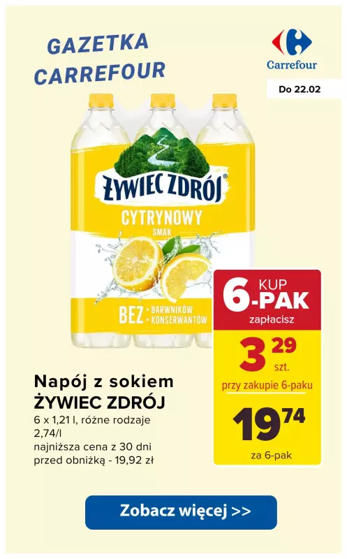 Carrefour - gazetka promocyjna Napoje niegazowane i soki - sprawdź super oferty od wtorku 18.02 do soboty 22.02 - strona 2