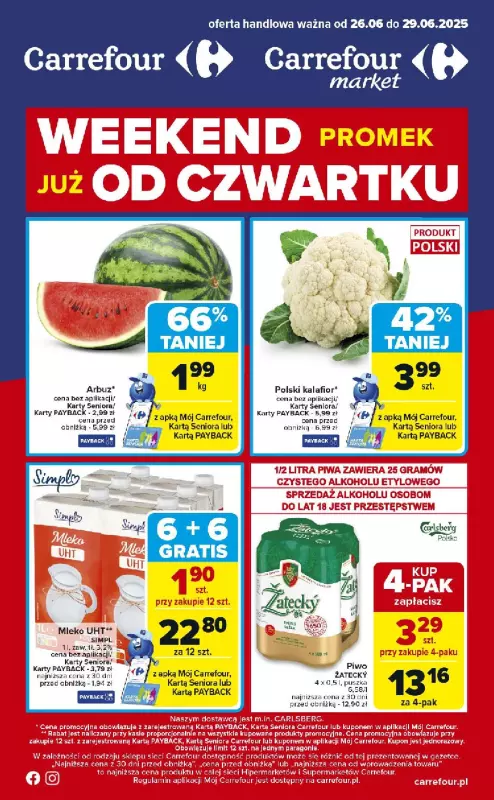 Carrefour - gazetka promocyjna Weekend promek już od czwartku od czwartku 26.06 do niedzieli 29.06