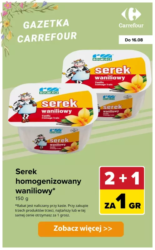 Carrefour - gazetka promocyjna 2+1 za GROSZ od wtorku 12.08 do soboty 16.08 - strona 9