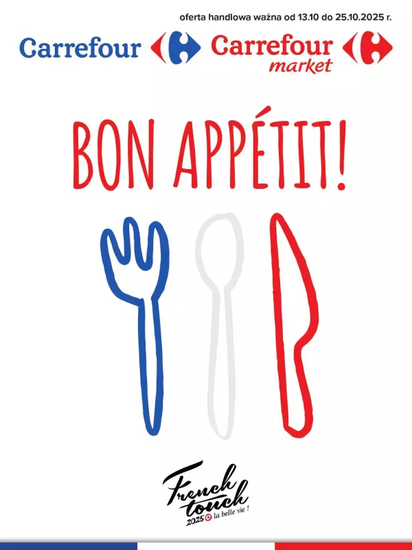 Carrefour - gazetka promocyjna Gazetka French Touch od poniedziałku 13.10 do soboty 25.10