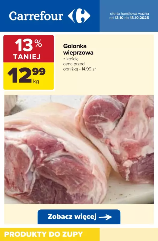 Carrefour - gazetka promocyjna Produkty do ZUPY od wtorku 14.10 do soboty 18.10 - strona 7