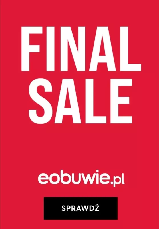 eobuwie.pl - gazetka promocyjna Final SALE od środy 21.02 do niedzieli 25.02