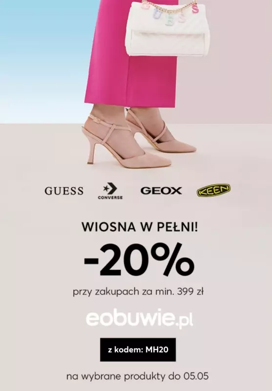 eobuwie.pl - gazetka promocyjna -20% z KODEM przy zakupach za min. 399 zł od wtorku 30.04 do niedzieli 05.05