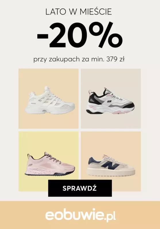 eobuwie.pl - gazetka promocyjna -20% przy zakupach od 379 PLN! LATO W MIEŚCIE!  