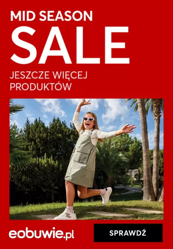 eobuwie.pl - gazetka promocyjna Mid Season SALE dla DZIECI od czwartku 09.05 do wtorku 21.05