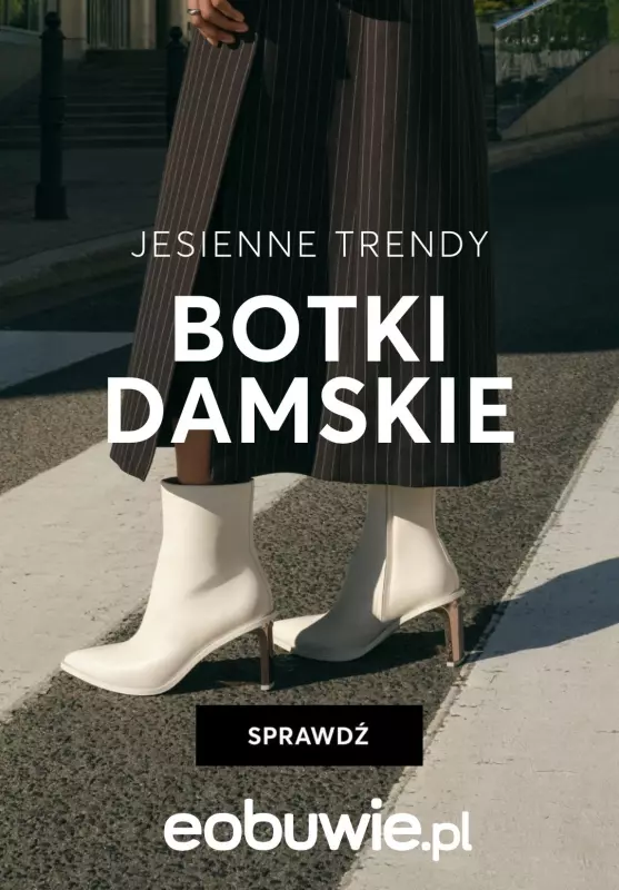 eobuwie.pl - gazetka promocyjna Botki damskie - jesienne trendy od wtorku 10.09 do poniedziałku 16.09