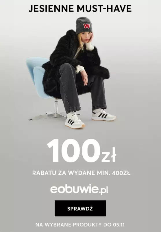 eobuwie.pl - gazetka promocyjna Aż 100 zł rabatu przy zakupach za min. 400 zł od czwartku 31.10 do wtorku 05.11