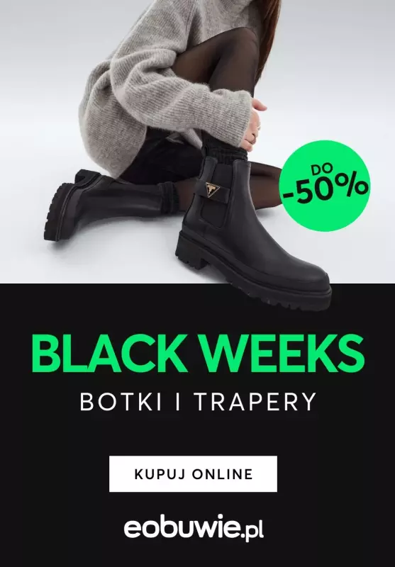 eobuwie.pl - gazetka promocyjna BLACK WEEKS - Botki i trapery od piątku 15.11 