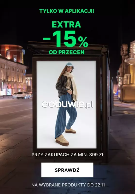 eobuwie.pl - gazetka promocyjna Extra -15% od PRZECEN - tylko w aplikacji! od środy 20.11 do piątku 22.11