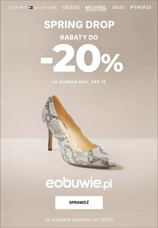 eobuwie.pl - gazetka promocyjna SPRING DROP- RABATY DO -20% za wydane min. 349 zł od piątku 28.02 do niedzieli 09.03