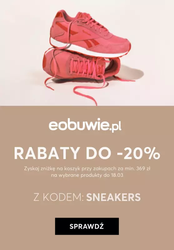 eobuwie.pl - gazetka promocyjna RABATY DO -20% z kodem na Sneakersy  