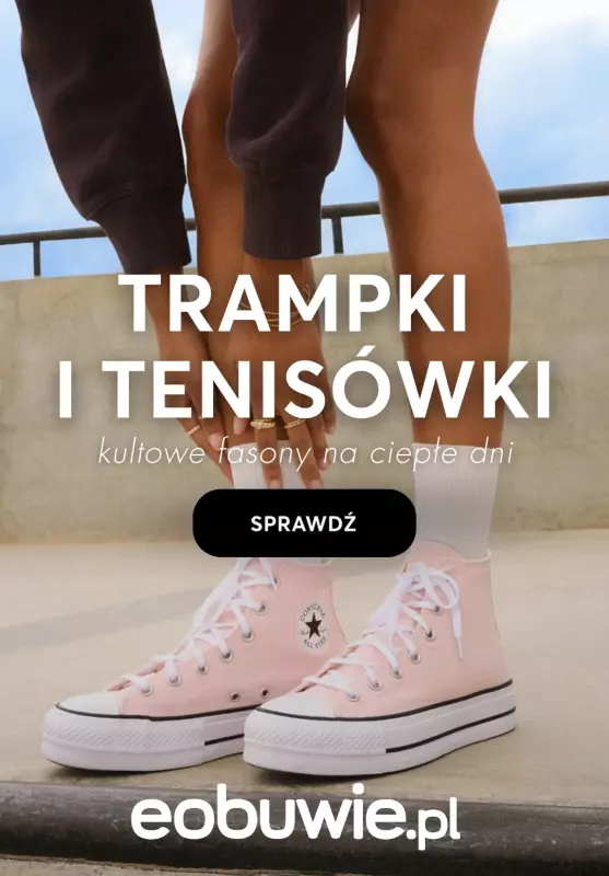 eobuwie.pl - gazetka promocyjna Trampki i tenisówki – kultowe fasony na ciepłe dni od poniedziałku 26.05 