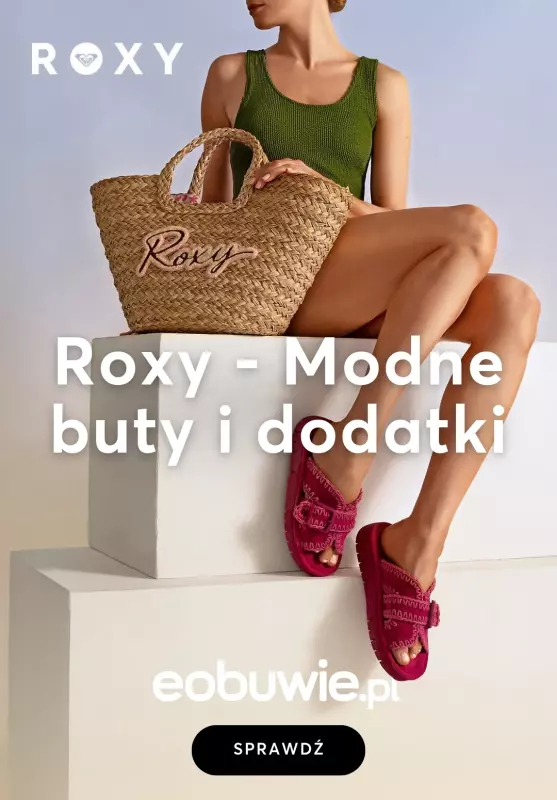 eobuwie.pl - gazetka promocyjna Letni vibe z marką Roxy – odkryj modne buty i dodatki od wtorku 17.06 do wtorku 24.06
