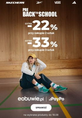 eobuwie.pl - gazetka promocyjna PRE BACK TO SCHOOL: Extra rabaty z kodem! od czwartku 07.08 do poniedziałku 18.08
