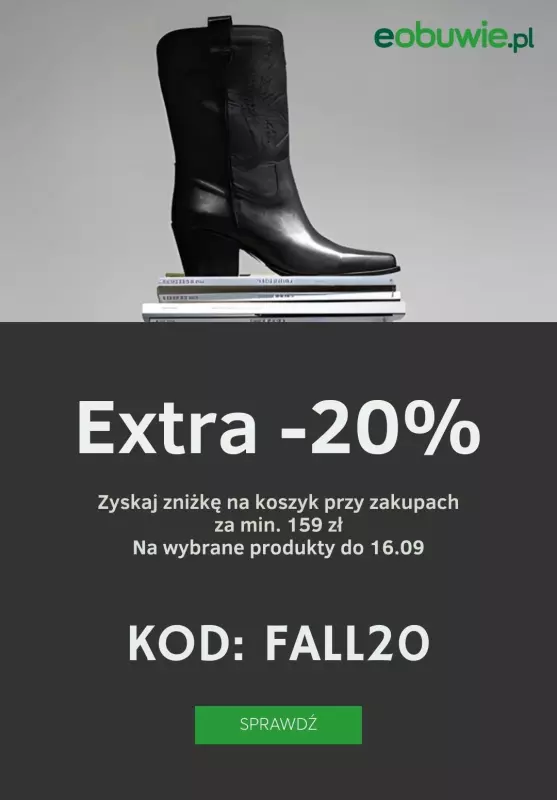 eobuwie.pl - gazetka promocyjna Extra -20% z KODEM i ceną minimalną od piątku 12.09 do wtorku 16.09