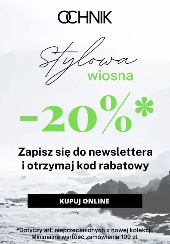 BEST SALE - gazetka promocyjna Ochnik | -20% za zapis do newslettera od piątku 22.03 