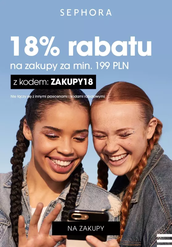 BEST SALE - gazetka promocyjna Sephora | -18% na zakupy za min. 199 zł  