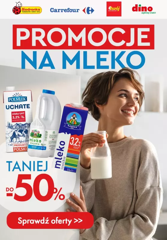 BEST SALE - gazetka promocyjna Mleko do -50% | Biedronka, Carrefour, Dino, Twój Market od wtorku 07.05 do soboty 11.05