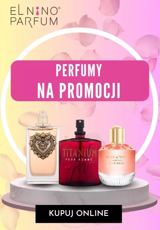 BEST SALE - gazetka promocyjna Elnino-Parfum | Perfumy na promocji od wtorku 16.07 